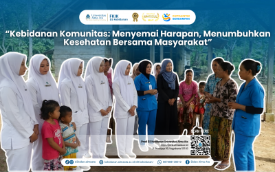 Kebidanan Komunitas: Menyemai Harapan, Menumbuhkan Kesehatan Bersama Masyarakat
