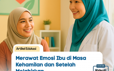 Merawat Emosi Ibu di Masa Kehamilan dan Setelah Melahirkan