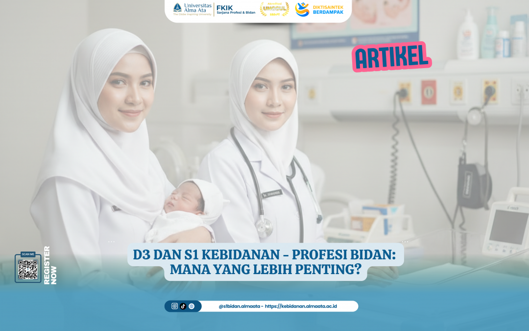 D3 dan S1 Kebidanan – Profesi Bidan: Mana yang Lebih Penting?