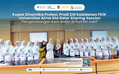 Kupas Dinamika Profesi, Prodi DIII Kebidanan FKIK  Universitas Alma Ata Gelar Sharing Session “Pengembangan Karir Bidan di Rumah Sakit”