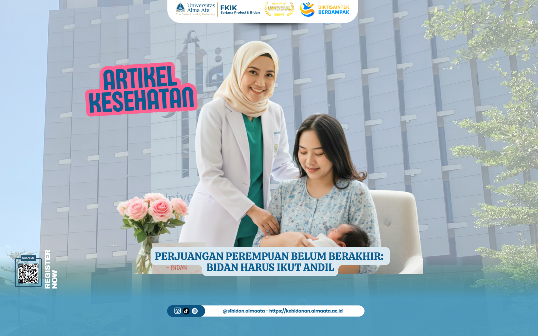 Perjuangan Perempuan Belum Berakhir: Bidan Harus Ikut Andil