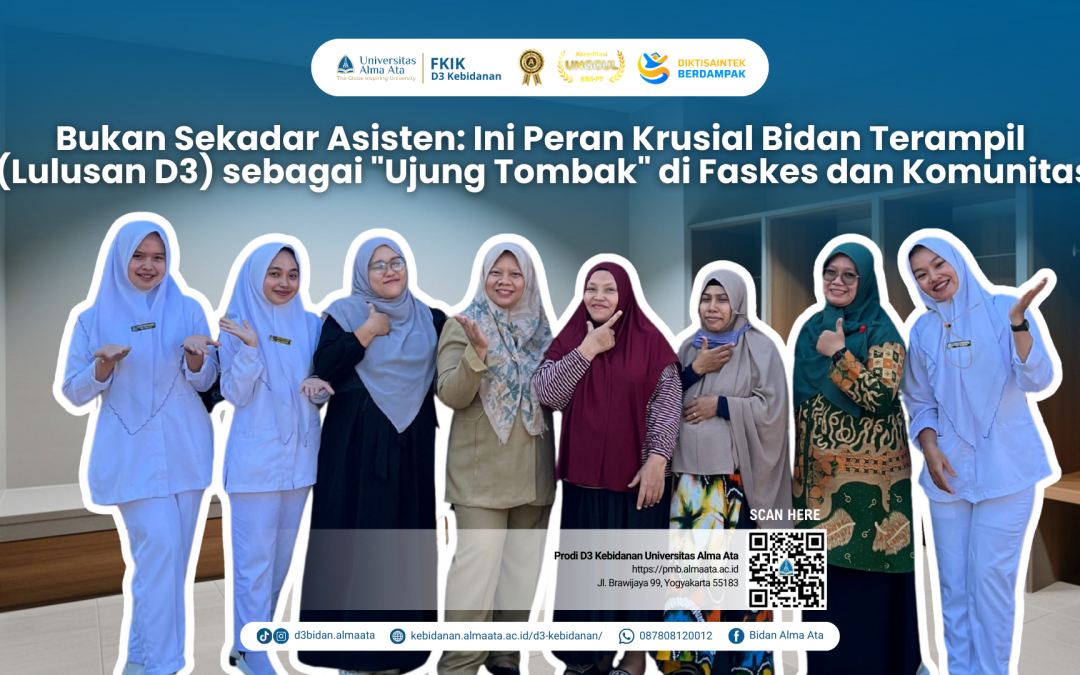 Bukan Sekadar Asisten: Ini Peran Krusial Bidan Terampil (Lulusan D3) sebagai “Ujung Tombak” di Faskes dan Komunitas