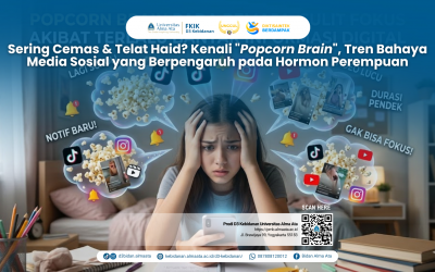 Sering Cemas & Telat Haid? Kenali “Popcorn Brain”, Tren Bahaya Media Sosial yang Berpengaruh pada Hormon Perempuan