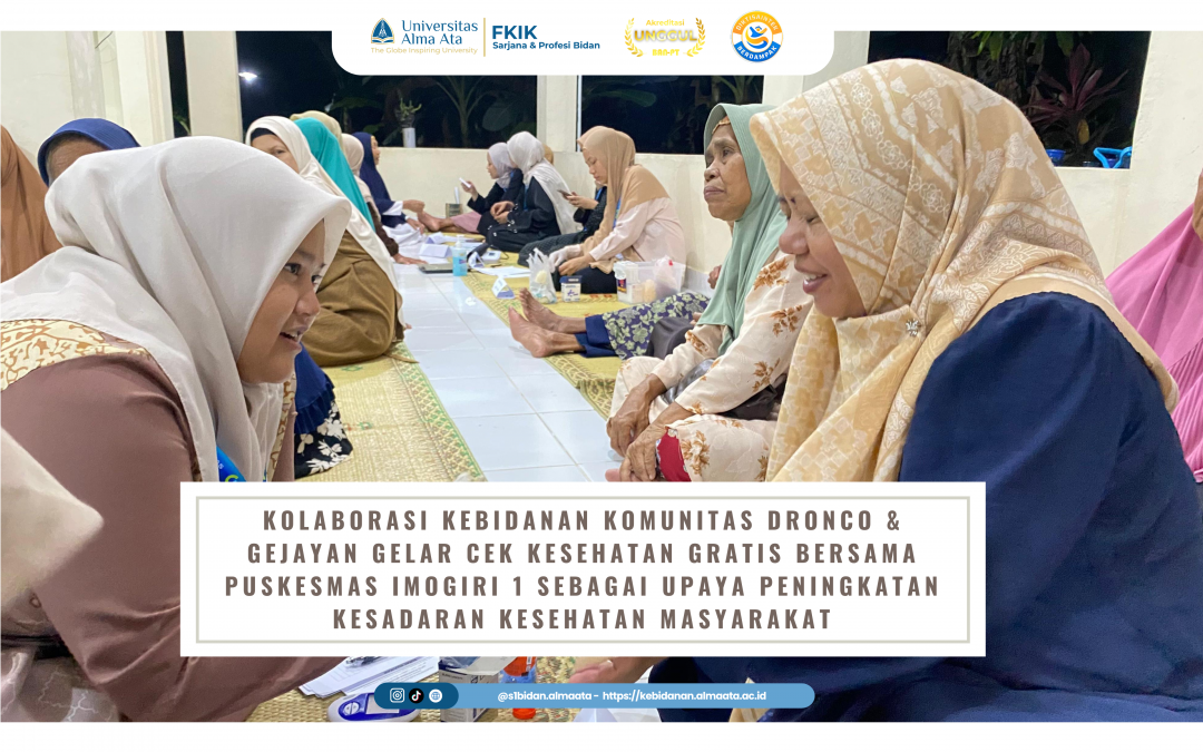 Kolaborasi Kebidanan Komunitas Dronco & Gejayan Gelar Cek Kesehatan Gratis Bersama Puskesmas Imogiri 1 sebagai Upaya Peningkatan Kesadaran Kesehatan Masyarakat