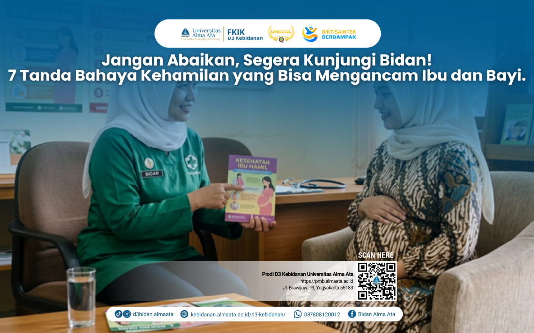 Jangan Abaikan, Segera Kunjungi Bidan! 7 Tanda Bahaya Kehamilan yang Bisa Mengancam Ibu dan Bayi.