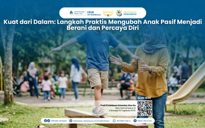 Kuat dari Dalam: Langkah Praktis Mengubah Anak Pasif Menjadi Berani dan Percaya Diri