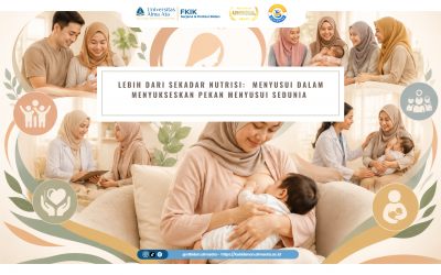 Lebih dari Sekadar Nutrisi: Memaknai Menyusui dalam Menyukseskan Pekan Menyusui Sedunia 