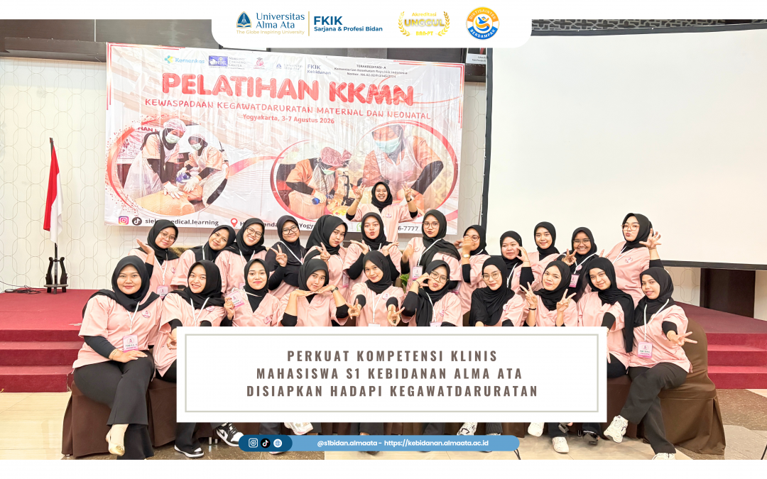 Perkuat Kompetensi Klinis, Mahasiswa S1 Kebidanan Alma Ata Disiapkan Hadapi Kegawatdaruratan