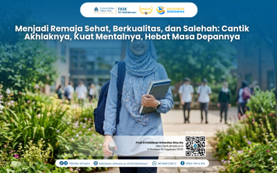 Menjadi Remaja Sehat, Berkualitas, dan Salehah: Cantik Akhlaknya, Kuat Mentalnya, Hebat Masa Depannya